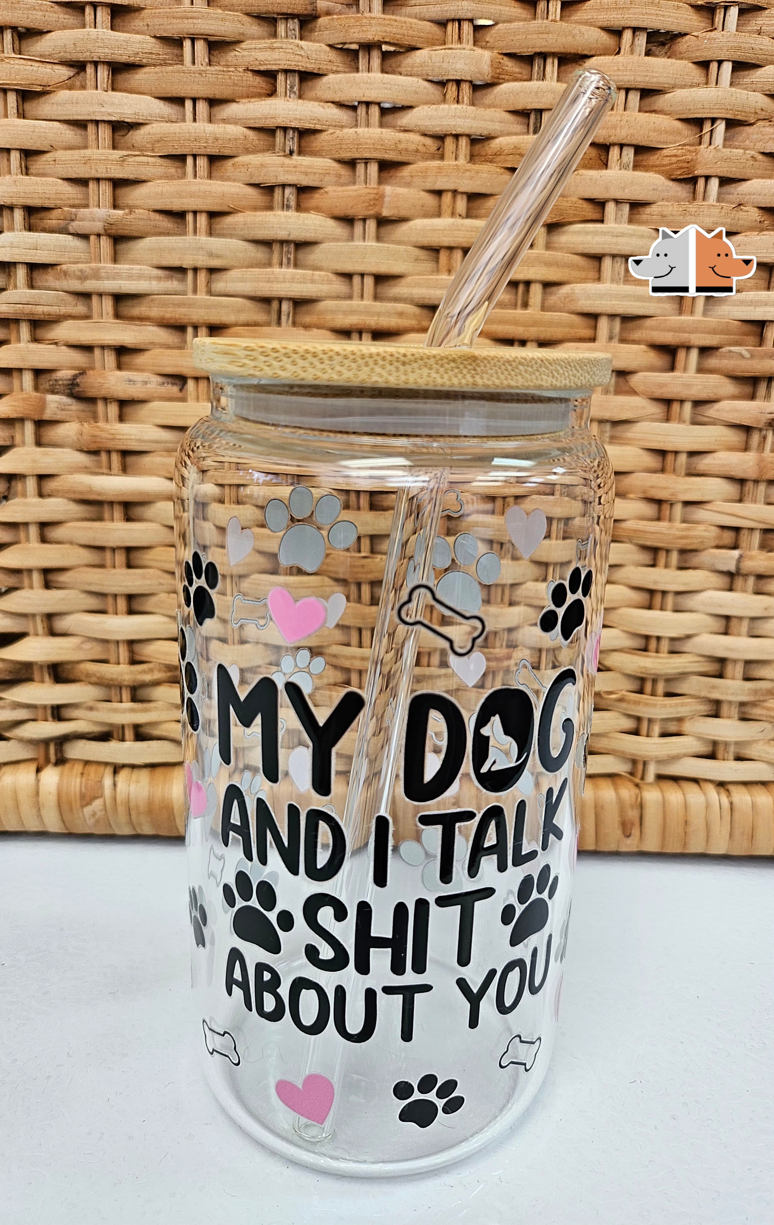 'My Dog and I Talk' Glass Can with Bamboo Lid & Glass Straw 16 oz
