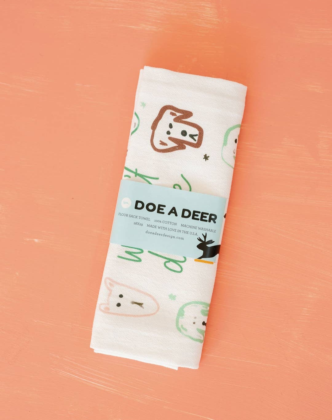 Doe A Deer - We Don't Deserve Dogs Flour Sack Towel