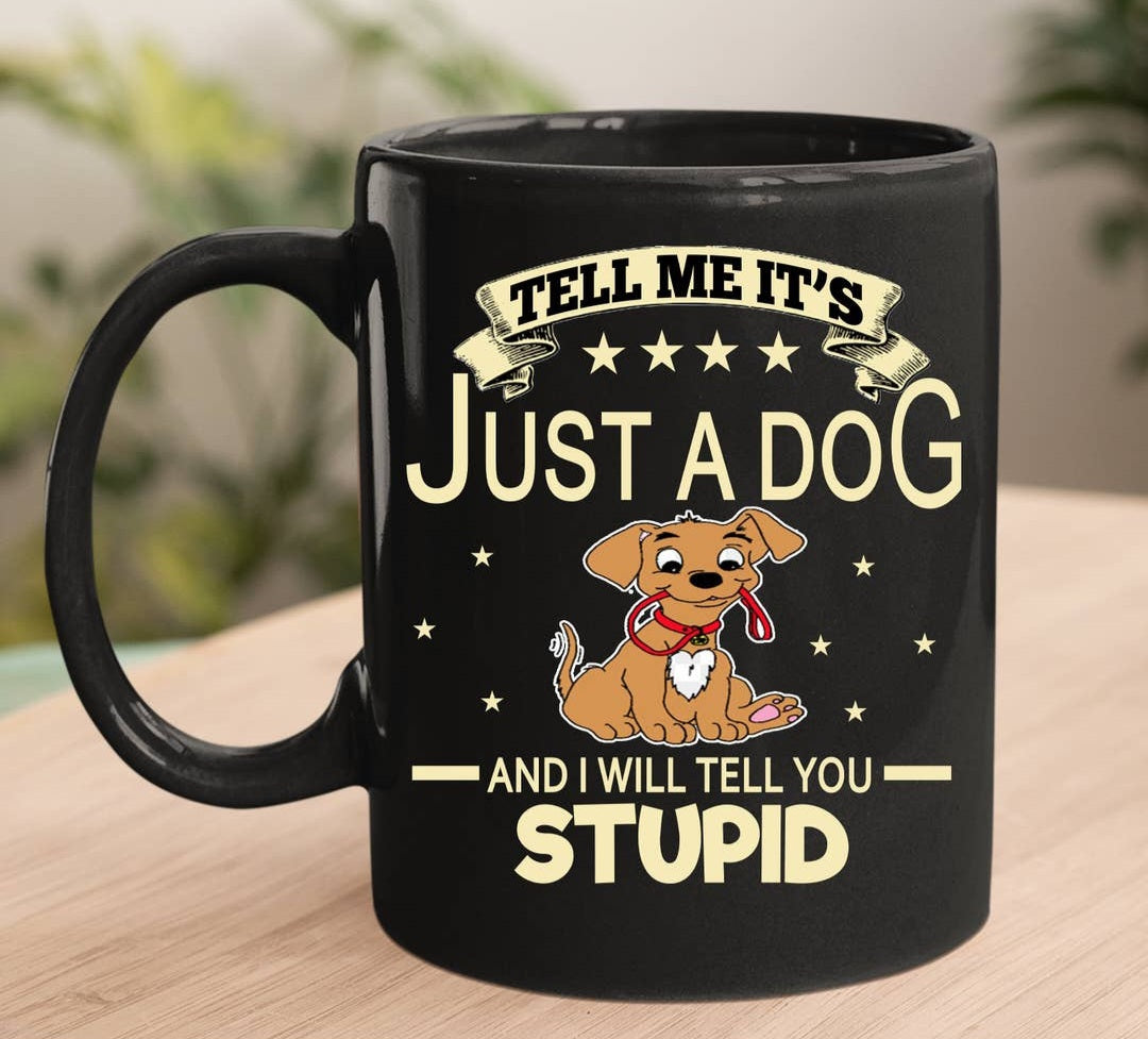 LA Shirt Company Just A Dog Mug | 11 oz