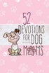 52 Devotions for Dog Moms by Broadstreet Publishing Group