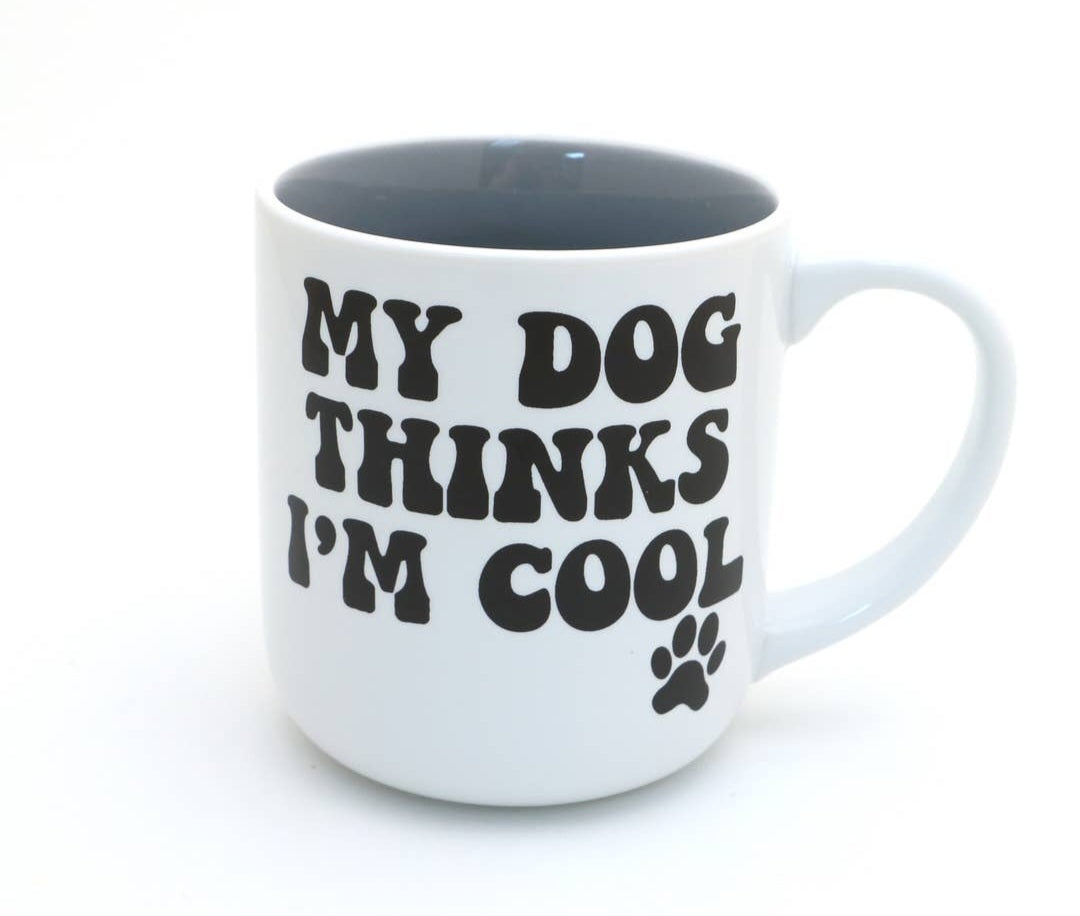 Lenny Mud-My Dog Thinks I'm Cool Mug 16 oz