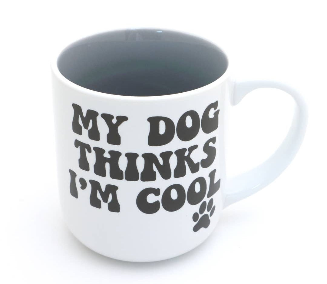 Lenny Mud-My Dog Thinks I'm Cool Mug 16 oz