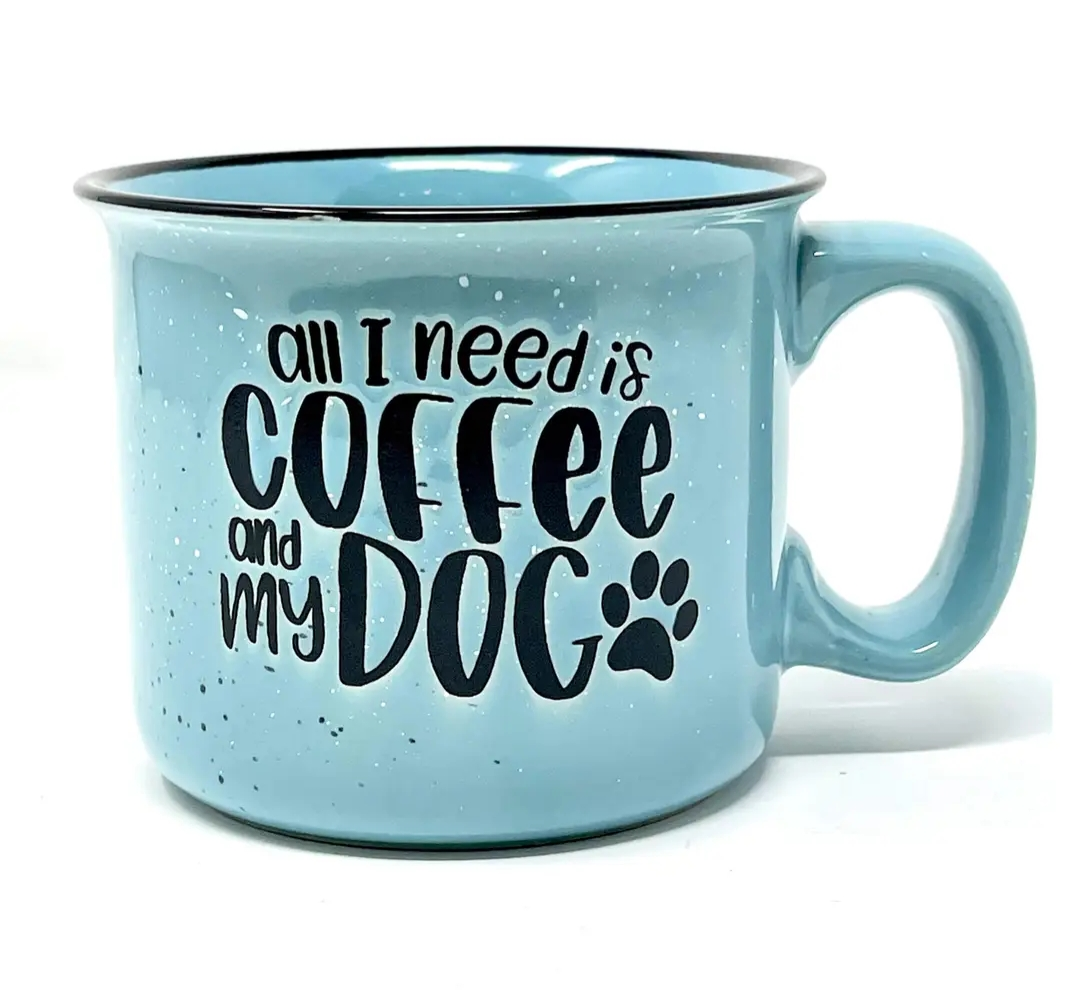 Dog Lover Ceramic Mug-All I Need is Coffee 14 oz