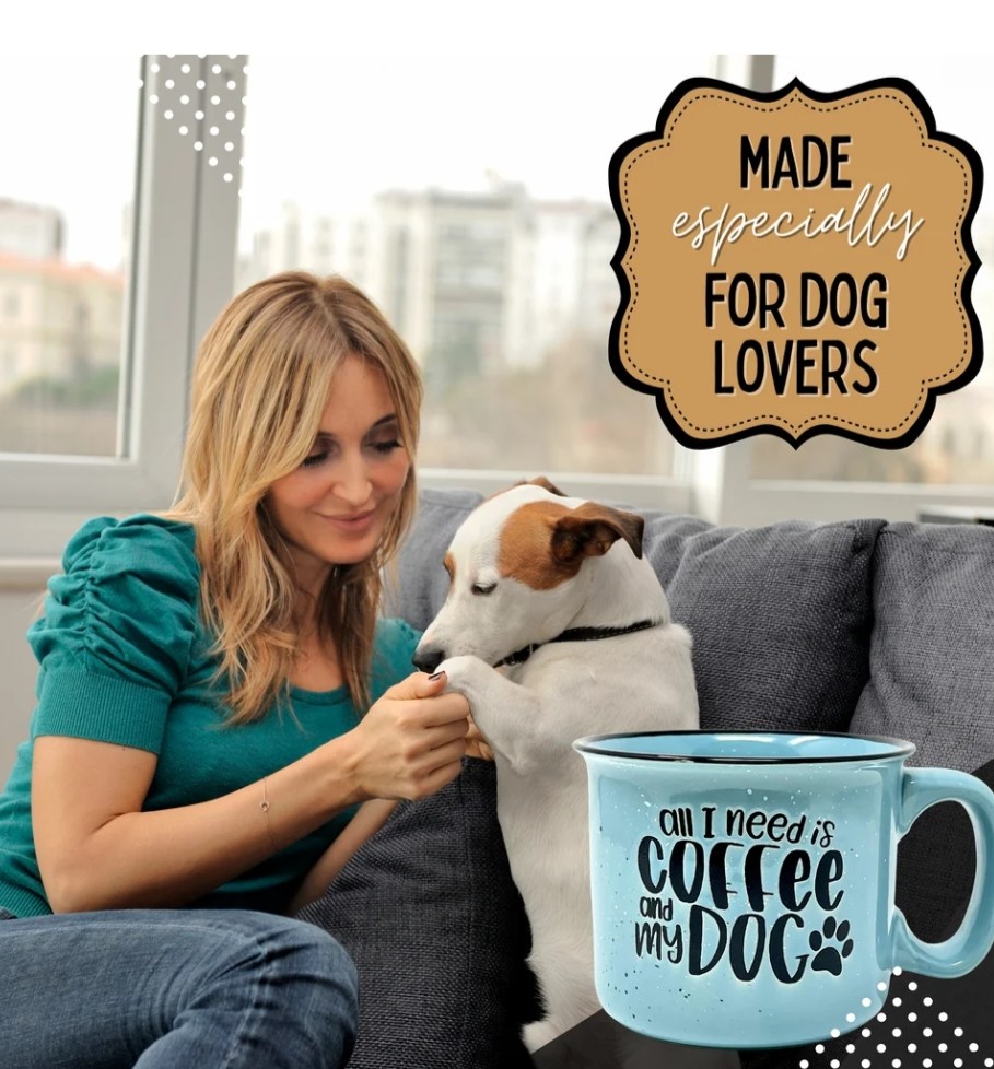 Dog Lover Ceramic Mug-All I Need is Coffee 14 oz