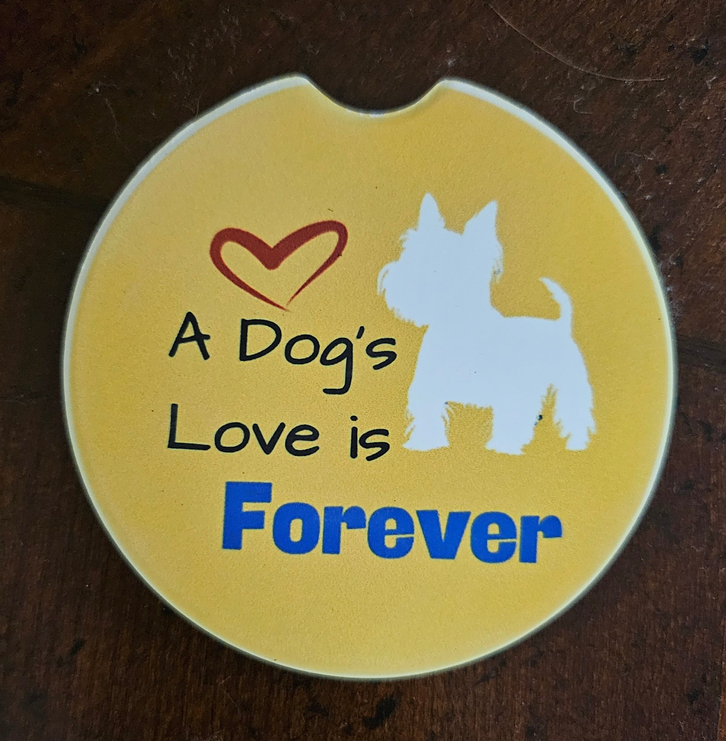 Car Coaster 'A Dog's Love is Forever'