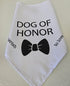 Dog Bandana 'Dog of Honor' 100% Polyester
