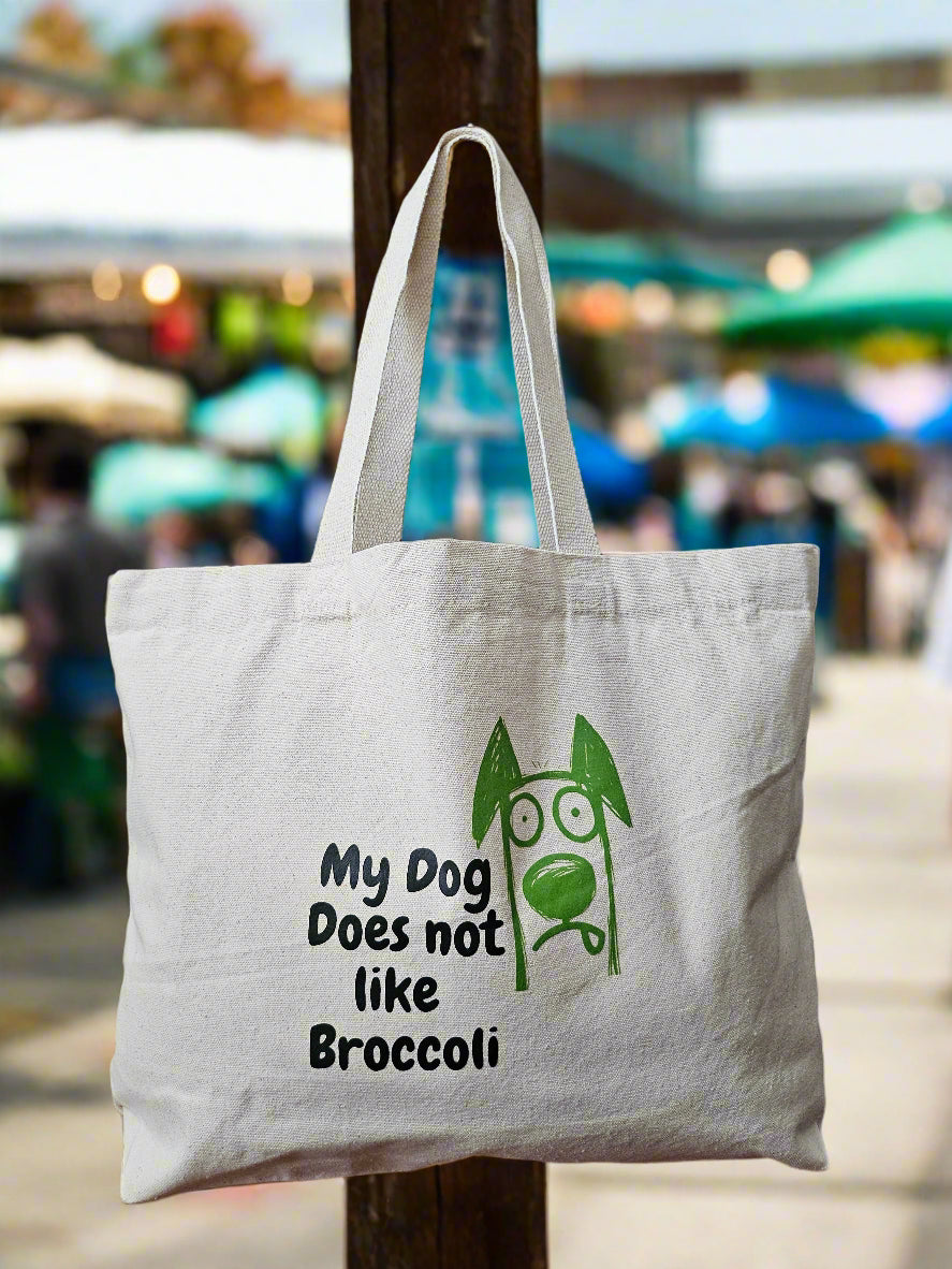 Everyday Canvas Tote 'My Dog Does Not Like Broccoli'