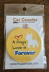 Car Coaster 'A Dog's Love is Forever'