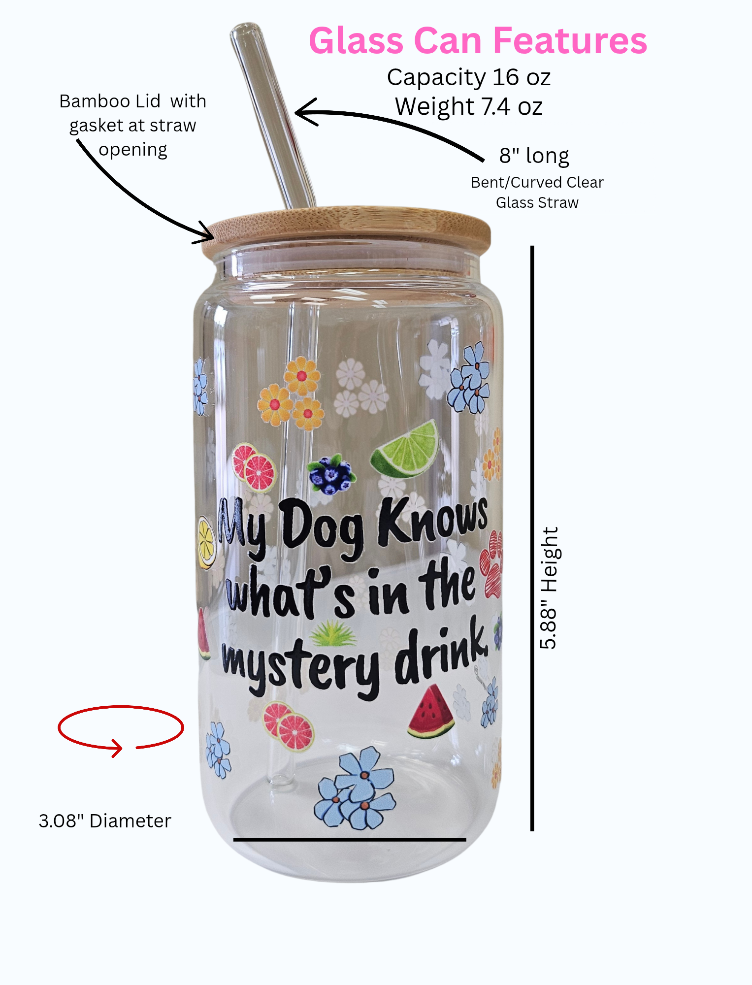'My Dog Knows What's in the Mystery Drink' Glass Can with Bamboo Lid & Glass Straw 16 oz