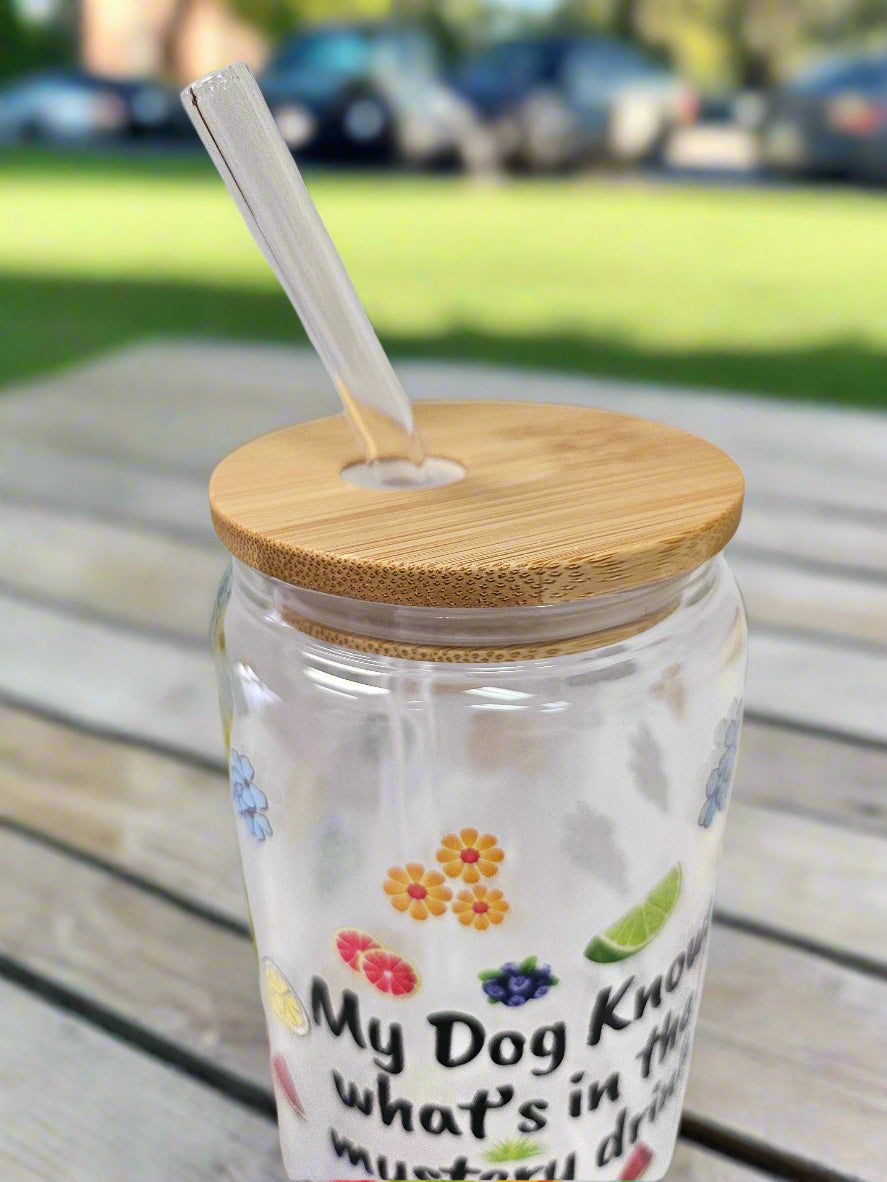 'My Dog Knows What's in the Mystery Drink' Glass Can with Bamboo Lid & Glass Straw 16 oz