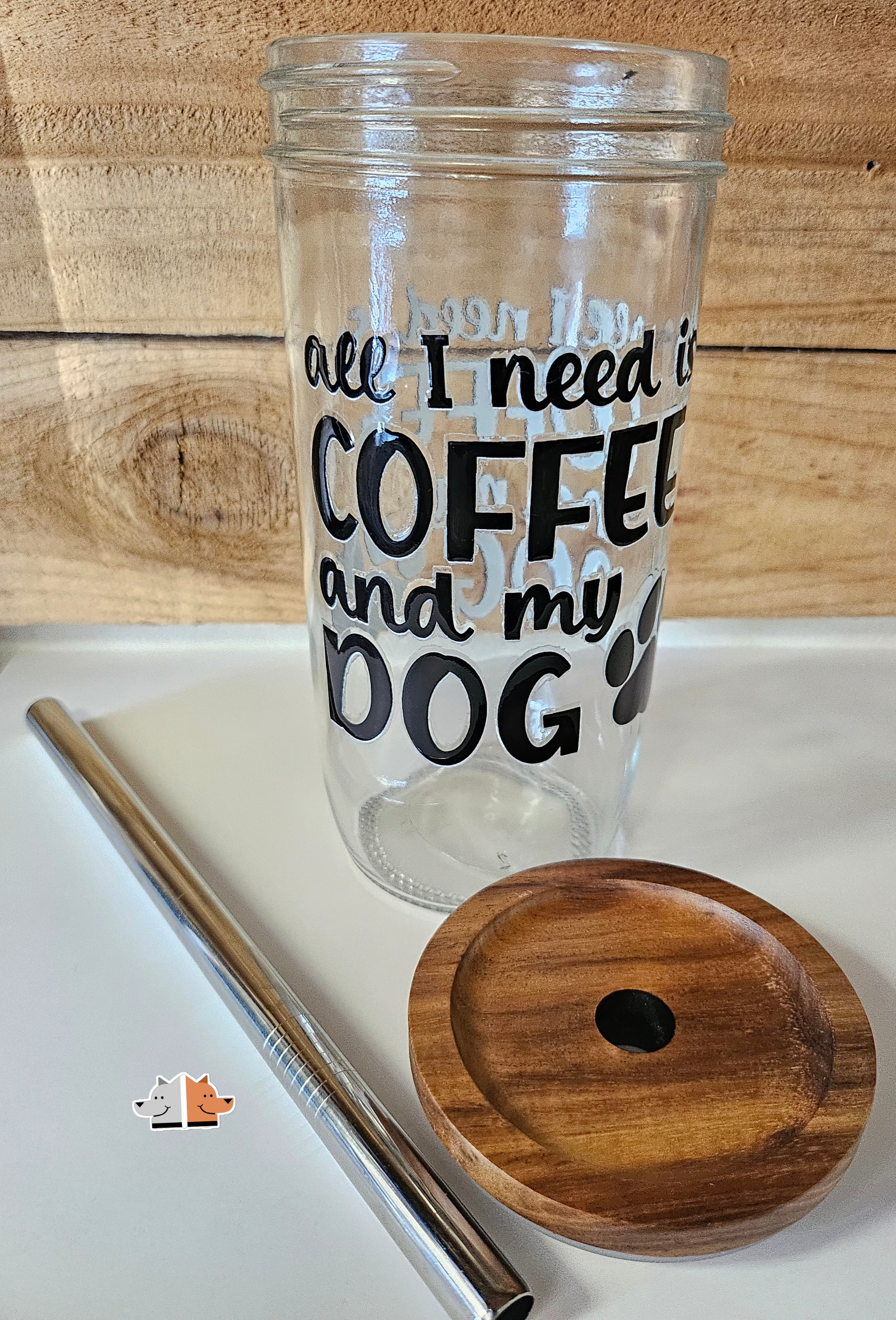 Frugal Mutts 'All I Need is Coffee and My Dog' Mason Jar Style Glass with Acacia Lid & Boba Style Straw 22 oz