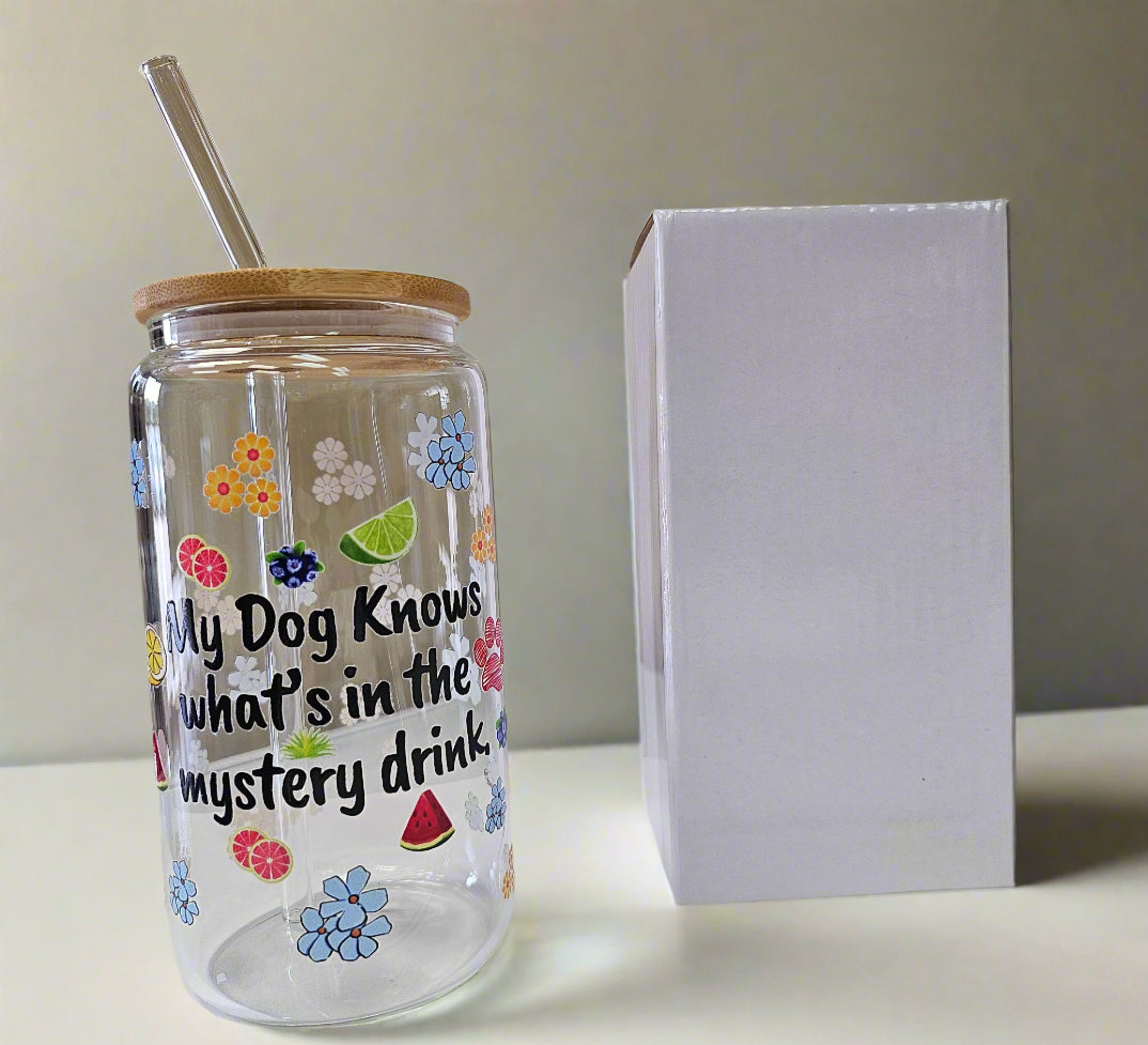 'My Dog Knows What's in the Mystery Drink' Glass Can with Bamboo Lid & Glass Straw 16 oz